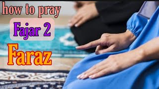 How to pray Fajar Morning 2 rakat Faraz [upl. by Rialcnis]