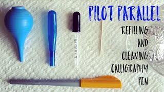 Pilot Parallel Refilling and Cleaning Calligraphy Pen [upl. by Cart]