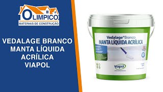 Vedalage Branco Manta Líquida Acrílica VIAPOL 🔶 Materiais de Construção Olimpico 🔷 [upl. by Zigmund]