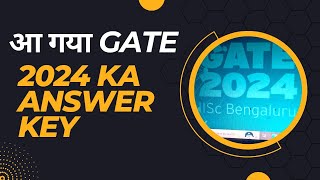 Gate 2024 Answer Key [upl. by Eibbed]