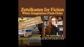 Zettelkasten for Fiction Writers Ep 101 the Book WIP  From plot model to note cards [upl. by Ayana]