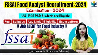 FSSAI Food Analyst Recruitment2024  10th Food Analyst Exam2024  Job Alert for Food Industry [upl. by Ellita620]