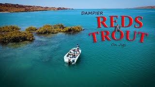 Crazy reds and trout Jigging the Dampier Archipelago [upl. by Kassab]