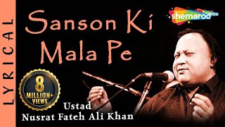 Sanson Ki Mala Pe by Nusrat Fateh Ali Khan  Hit Hindi Songs with Lyrics [upl. by Malcah]