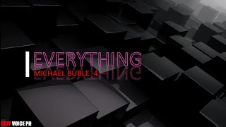 Everything  Michael Bublé  Karaoke 4 Lower Key [upl. by Florry601]