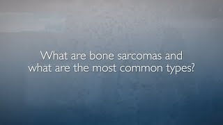 Bone Sarcomas  FAQ with Dr Adam Levin [upl. by Otsuaf704]