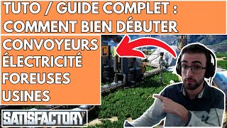 SATISFACTORY  TUTO  GUIDE COMPLET  CONVOYEURS  ÉLECTRICITÉ  FAIRE DES USINES  MAM  LIMACES [upl. by Ingamar]