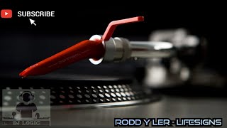 DJ RoddYLer  Lifesigns [upl. by Iret]