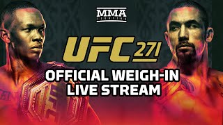 UFC 271 Adesanya vs Whittaker 2 Official WeighIn  MMA Fighting [upl. by Iphigenia]