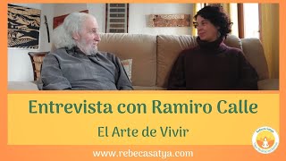 Entrevista a Ramiro Calle El Arte de Vivir [upl. by Genia]