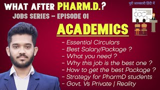 PharmD Academic Jobs  How to get best Salary COMPLETE STRATEGY for PharmDians  2020  India HIN [upl. by Eelram184]