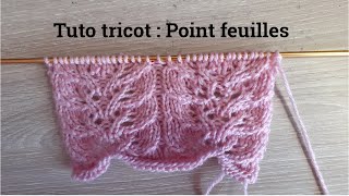 Tuto point feuilles au tricot [upl. by Linad]