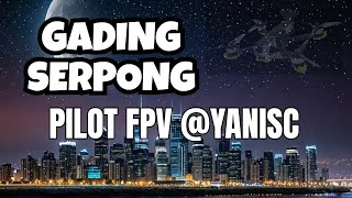 Gading Serpong PILOT yanisc [upl. by Euqina]