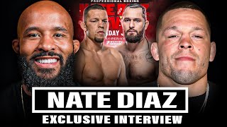 NATE DIAZ on McGREGOR TRILOGY MASVIDAL REMATCH NICK DIAZ RETURN  EXCLUSIVE INTERVIEW [upl. by Etat136]