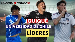 Iquique y La U Líderes Ambos ganaron  Siesta en el Etihad  ep267 BalongRadio [upl. by Ahsieuqal776]