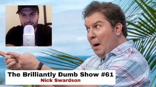 Brilliantly Dumb Show 61  Nick Swardson on Netflixs The Wrong Missy [upl. by Burley]