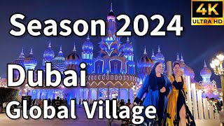 Dubai Global Village 🇦🇪 New Season 2024  4K  Full Walking Tour [upl. by Coltin]