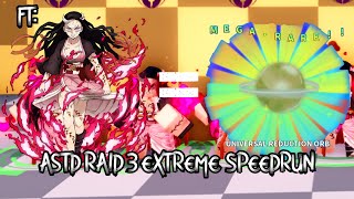 Speedrunning Raid 3 Extreme 245  Getting Universal Reduction Orb  ASTD [upl. by Erastus]