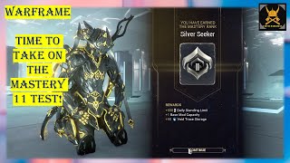 Warframe Mastery Rank 11 Test [upl. by Schell]