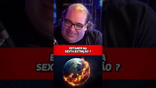 A TERRA JA TEVE 5 EXTINÇÕES sergiosacani extinção aquecimentoglobal [upl. by Dlonyer]