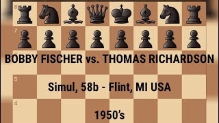 BOBBY FISCHER vs THOMAS RICHARDSON  Simul 58b  Flint MI USA 1950’s chess [upl. by Otter]