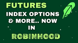 Futures Trading and More are Coming Soon To RobinhoodGet Ready [upl. by Gnuj]