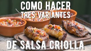 Como hacer Salsa Criolla Salsa Pebre y Pico de Gallo  El Laucha Responde [upl. by Aeli486]