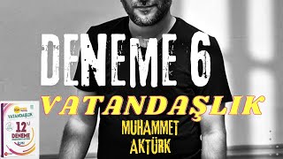 VATANDAŞLIK DENEME 6 Muhammet AKTÜRK [upl. by Beesley]