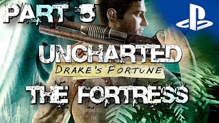 Uncharted  Drakes Fortune  Chapter  5  The Fortress [upl. by Toma]