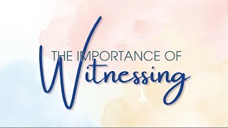 INTERCEDE JULY 18 2024 Importance of Witnessing [upl. by Immak]