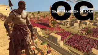 Og Grandson of Adam  The Last Giant King of Amorites [upl. by Ennej871]