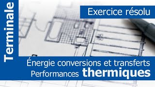 Exercice résolu spé Term Physique chimie  thermique  performance des matériaux de construction [upl. by Mabel647]