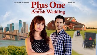 PLUS ONE AT AN AMISH WEDDING  HALLMARK FULL MOVIE 2024 [upl. by Norre133]