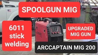 ARCCAPTAIN MIG 200 aluminum MIG welding and stick welding 6011 [upl. by Ilrak]