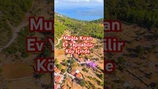 Muğla Menteşe Kıran Köy İçinde 839 m2 Ev Yapılabilir  muğla emlak gayrimenkul arsa [upl. by Darla]