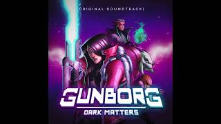 Gunborg  Dark Matters Original Soundtrack OST Release Date [upl. by Sahc107]