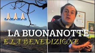 la buonanotte e la benedizione  14 gennaio 2024 [upl. by Krutz950]