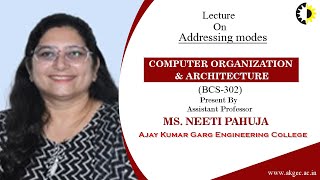 Addressing Modes Computer Organization amp Architecture lecture 01 By Ms Neeti Pahuja AKGEC [upl. by Adora345]