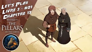 FR The Pillars of the Earth  Les Piliers de la Terre  Lets Play Livre 3 Episode 01 [upl. by Hemminger735]