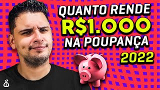 Qual o Rendimento da Poupança Hoje Cálculo na Prática VEJA QUANTO RENDE 1000 REAIS NO POUPANÇA [upl. by Okoy]