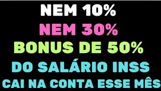 Aposentados Inss EstãoComemorando Nem 10 nem 30 Bônus de 50 do Salário do INSS cai esse mês [upl. by Emlen892]