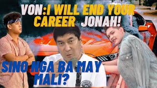 VON ORDONA VS JONAH RENZ JACOB SINO BA TALAGA ANG TOTOONG VICTIM [upl. by Norrv]