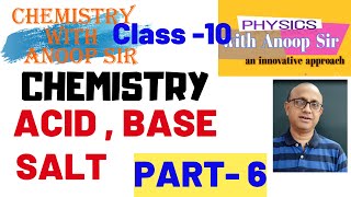 Acid Base and SaltsPART 6ChemistryClass 10 [upl. by Esenej]