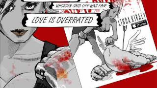 Linda Kiraly  LOVE IS OVERRATED [upl. by Nauhs]