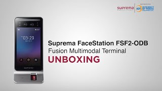 Suprema FaceStation F2 Unboxing FSF2ODB [upl. by Adnowat]