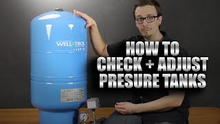 How to Check and Adjust Pressure Tanks [upl. by Petersen361]