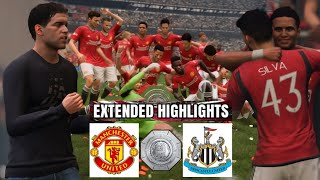 Manchester United vs Newcastle United  Highlights  EXTENDED  Community Shield  Career Manager [upl. by Volnay]