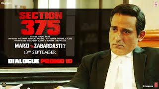 Section 375 Dialogue Promo 10  Akshaye Khanna  Richa Chadha  Movie In Cinemas Now [upl. by Nonad]