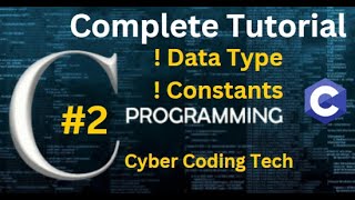 2 What is Datatype and Const  C programing series  Beginner to Advance  In Hindi mai [upl. by Llewop]