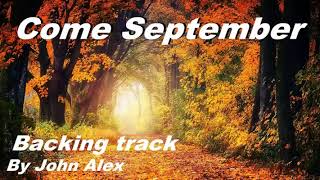 🛤️ Come September  backing track [upl. by Lerraf]